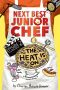 [Next Best Junior Chef 02] • The Heat Is On